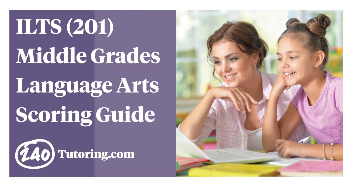 Illustration for ILTS (201) Middle Grades (5-8) Language Arts Scoring Guide