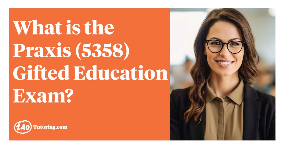 Illustration for Praxis (5358) Gifted Education Exam Overview