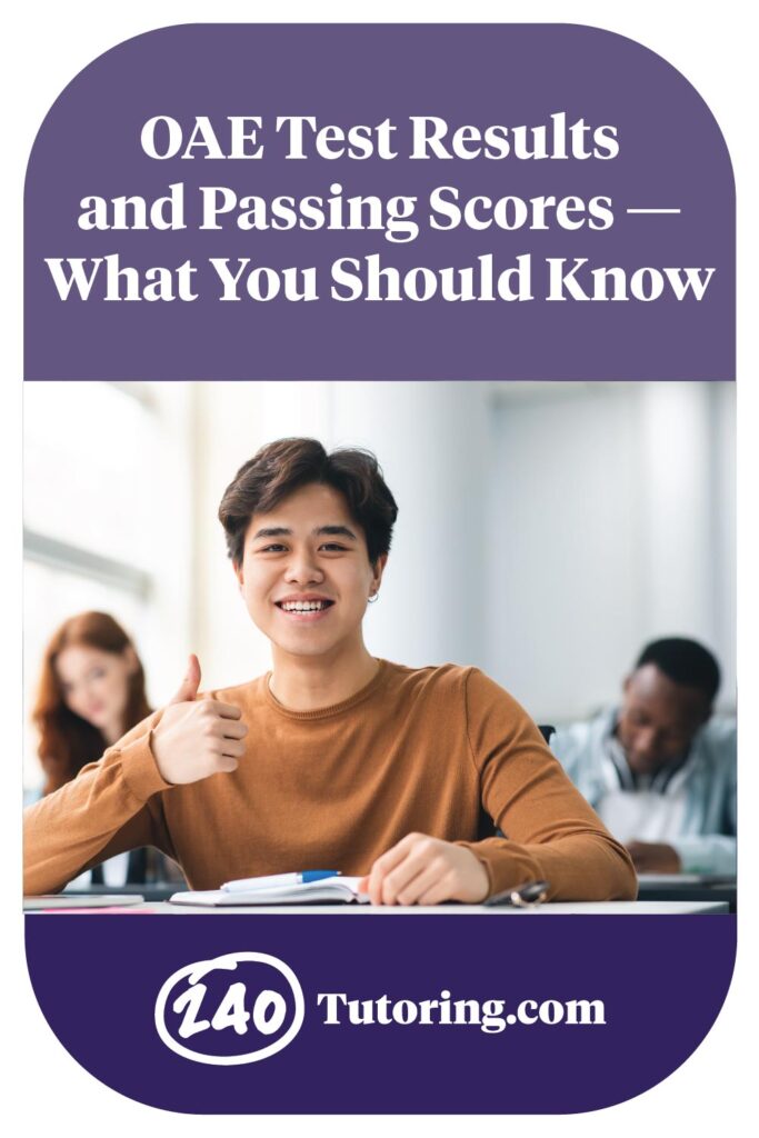 OAE Test Results and Passing Scores - What You Need To Know