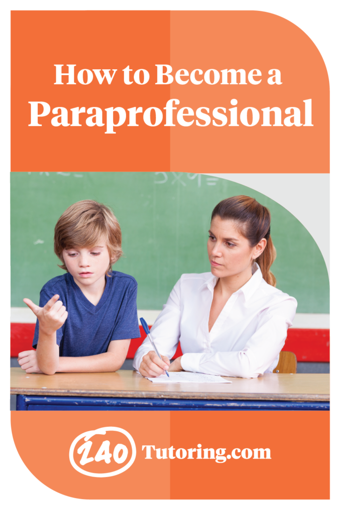 How to Become a Paraprofessional