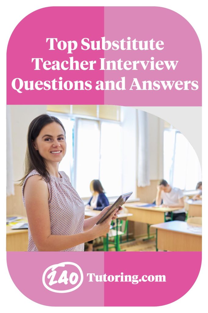Top Substitute Teacher Interview Questions and Answers