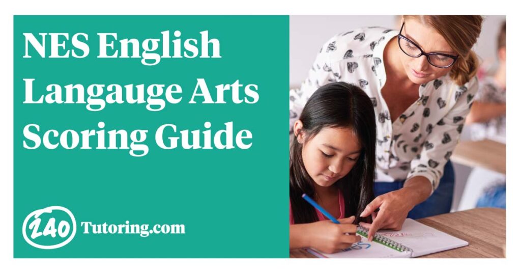 NES English Language Arts Scoring Guide