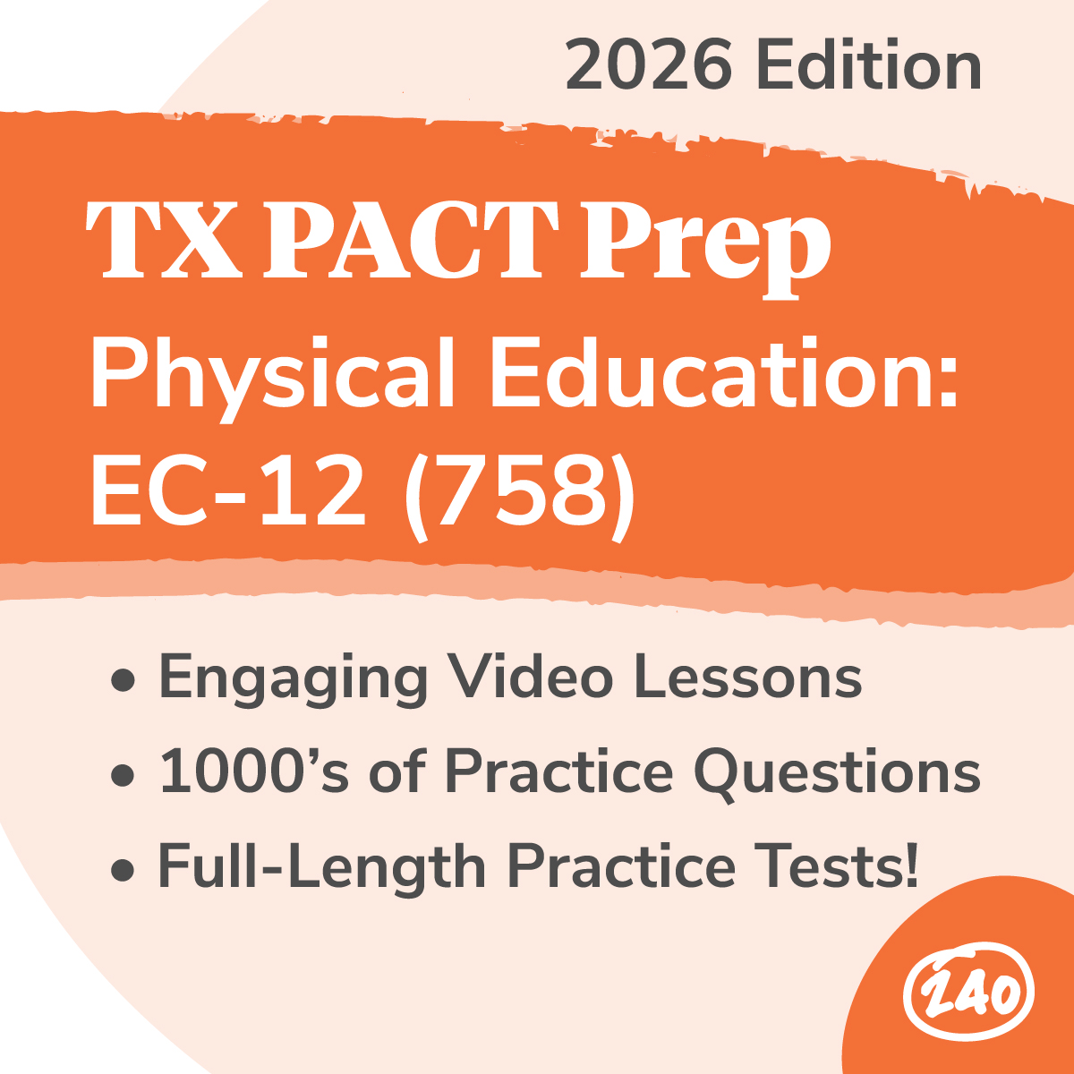 TX PACT: Physical Education: EC-12 (758) Study Guide