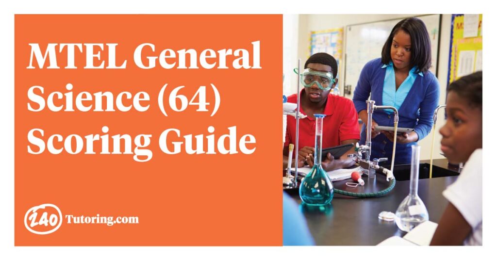 MTEL General Science (64) Scoring Guide