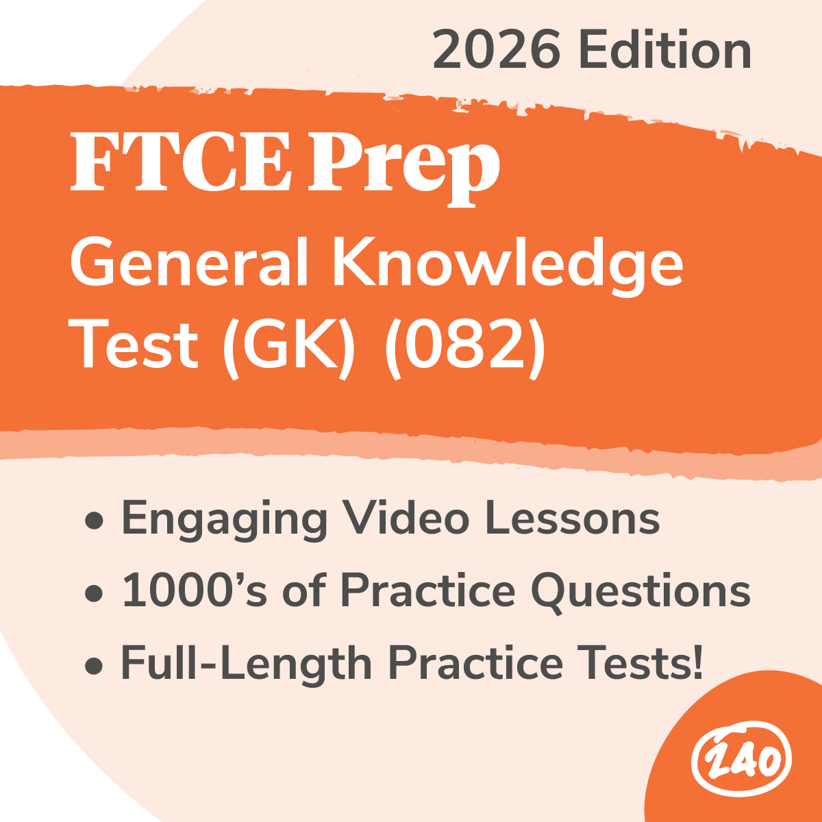FTCE General Knowledge Test (GKT) (082) Study Guide