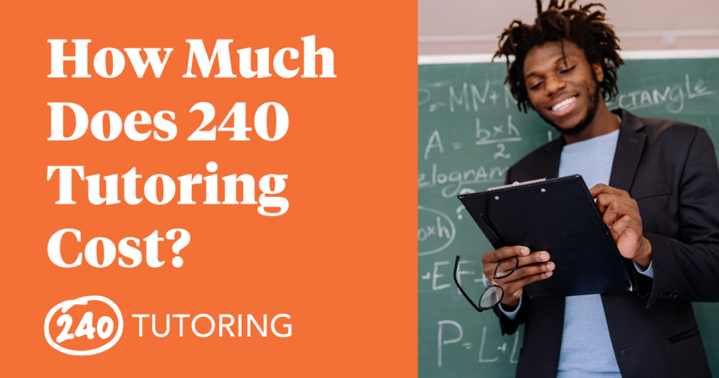 How Much Does 240 Tutoring Cost