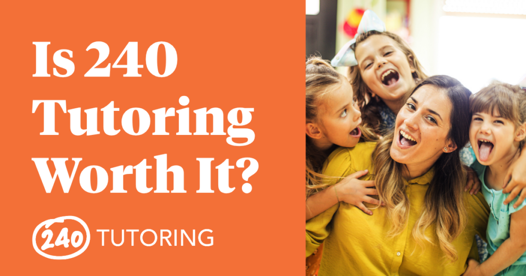 Is 240 Tutoring Worth It?